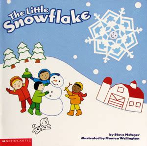 The Little Snowflake by Steve Metzger — Reviews, Discussion, Bookclubs, Lists