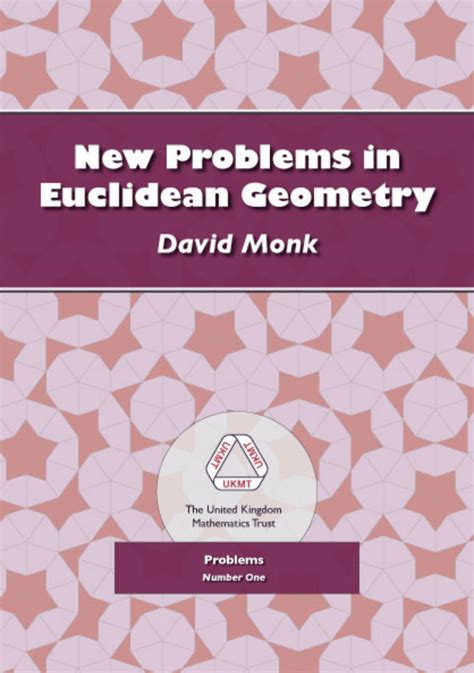 13. New Problems in Euclidean Geometry - UKMT