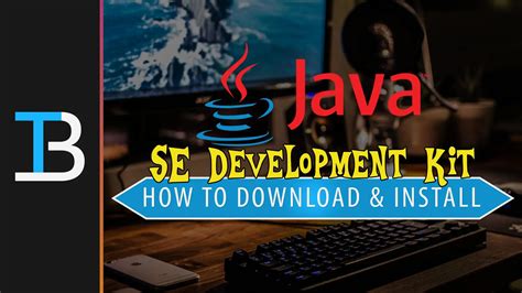 How To Download & Install The Java SE Development Kit - TheBreakdown.xyz