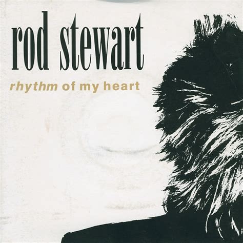 Rod Stewart - Rhythm Of My Heart (Vinyl, 7", 45 RPM, Single) | Discogs