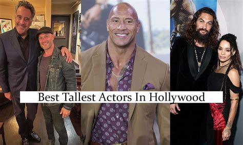 25 Best Tallest Actors In Hollywood