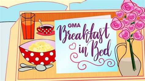 'GMA' Breakfast in Bed - Good Morning America