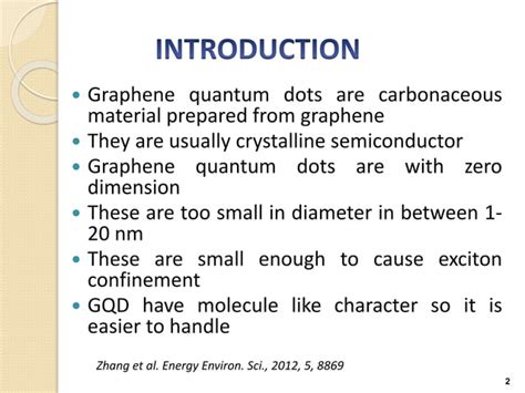 Graphene quantum dots Synthesis and Properties