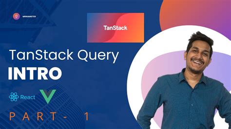 TanStack Query Course #1 Introduction – Why you need it ? - YouTube