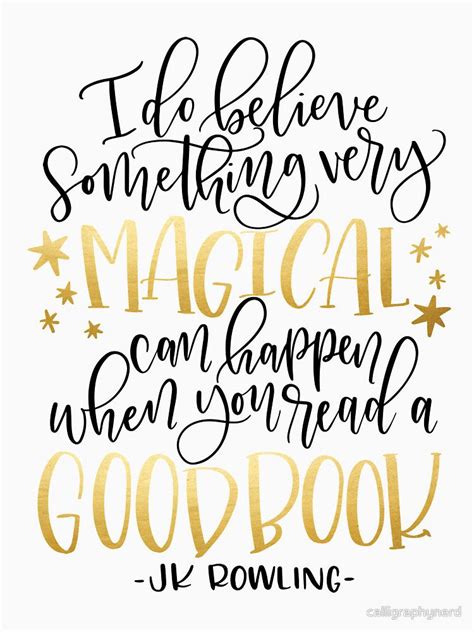 Image result for "I do believe something very magical can happen when you read a good book - J ...