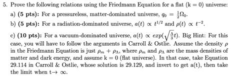 Solved 5. Prove the following relations using the Friedmann | Chegg.com