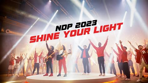 NDP 2023 Theme Song - Shine Your Light [Official Music Video] Realtime ...