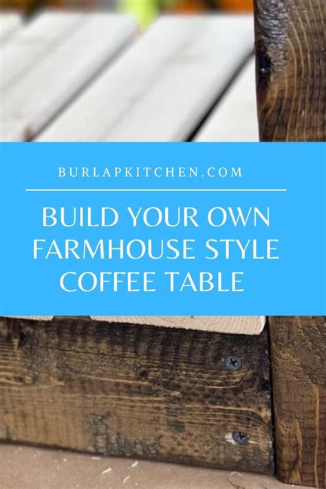 DIY FARMHOUSE STYLE COFFEE TABLE | Hometalk