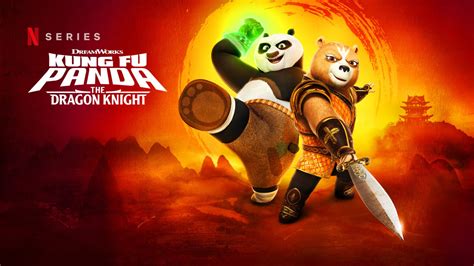 [Season 1-3] Kung Fu Panda: The Dragon Knight (2022) S01-S03 720p + 1080p NF WEB-DL x265 10bit ...