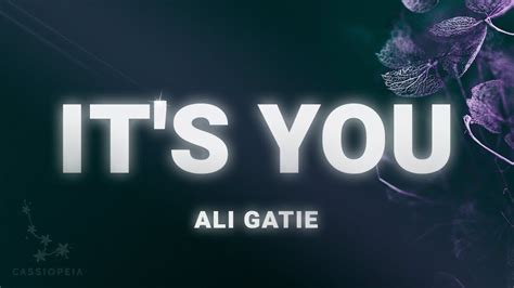 Ali Gatie – It's You (Lyrics) - YouTube Music