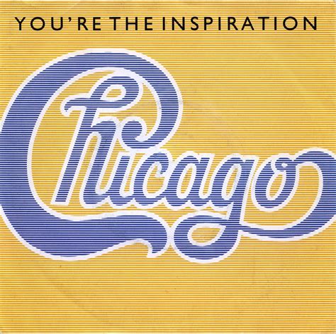 You're the inspiration - Chicago (1985)