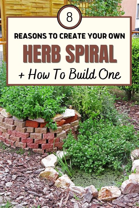 8 Reasons To Create Your Own Herb Spiral + How To Build One