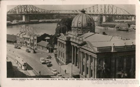 Customs House With the Story Bridge in Background, Queensland Brisbane ...