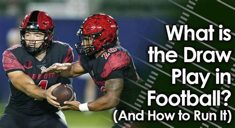 What is the Draw Play in Football? (And How to Run It)