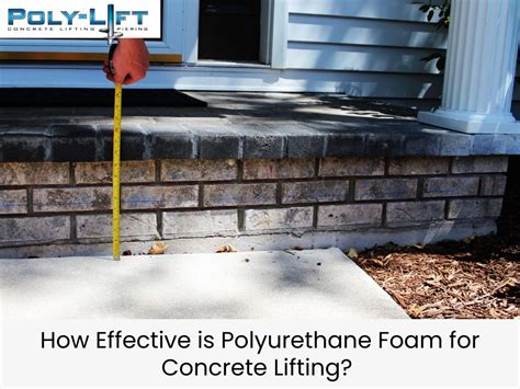 Effectiveness of Polyurethane Foam for Concrete Lifting