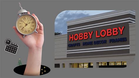 Hobby Lobby Hours - Find Store Timings and Holiday Schedule