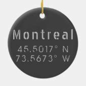 Montreal Latitude Longitude Ceramic Ornament | Zazzle