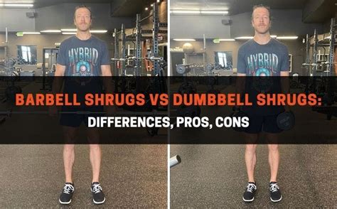 Barbell Shrugs vs Dumbbell Shrugs: Differences, Pros, Cons ...