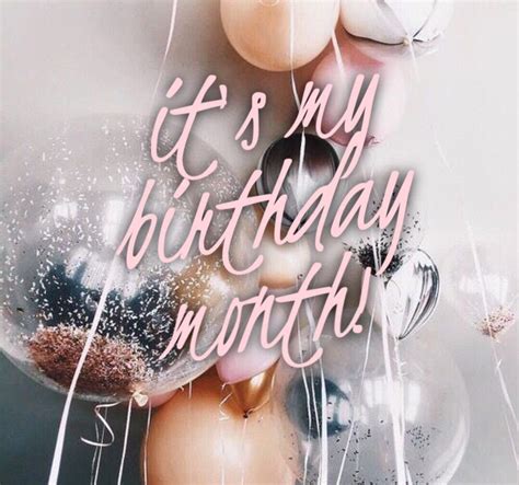 Quotes Its My Birthday Month - ShortQuotes.cc