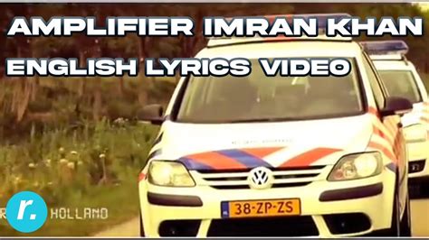 Imran Khan - Amplifier - English Lyrics Video - YouTube