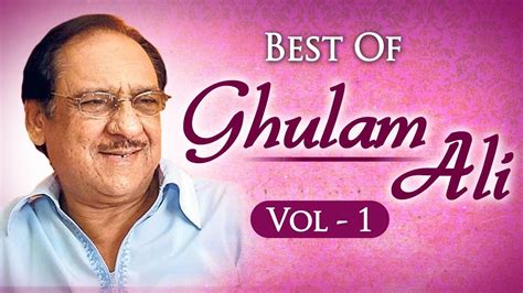 Best of Ghulam Ali Ghazals Vol - 1 | Evergreen Ghazals Collection | Musical Maestros - YouTube