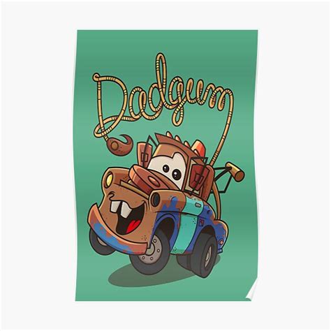 "Dadgum" Poster by artdyslexia | Redbubble