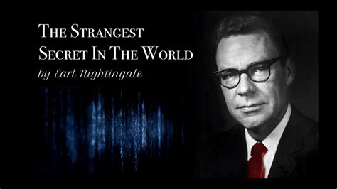 The Strangest Secret by Earl Nightingale - YouTube