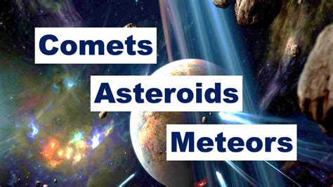 Comets, Asteroids, and Meteors I Differences - YouTube