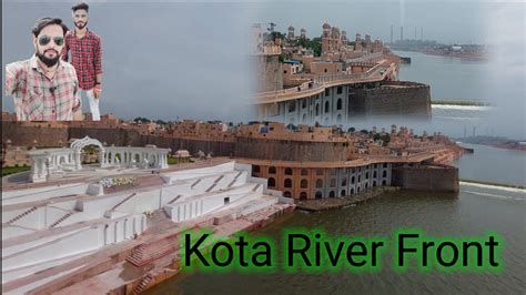 Kota River Front & kota Berrage Amaging view //Chambal riverfront - YouTube