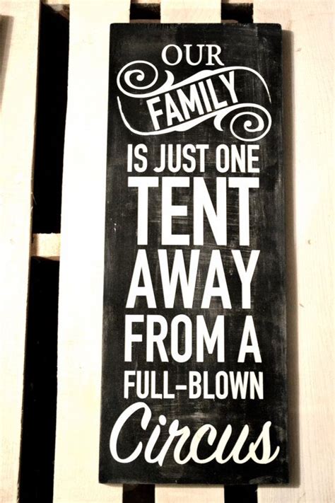 Full blown circus wood sign, funny quotes for families, hand painted ...