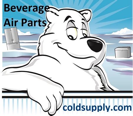 Beverage Air Parts Kit Beverage Air spare parts