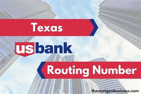 US Bank Routing Number in Texas - 091000022 - The Next Gen Business