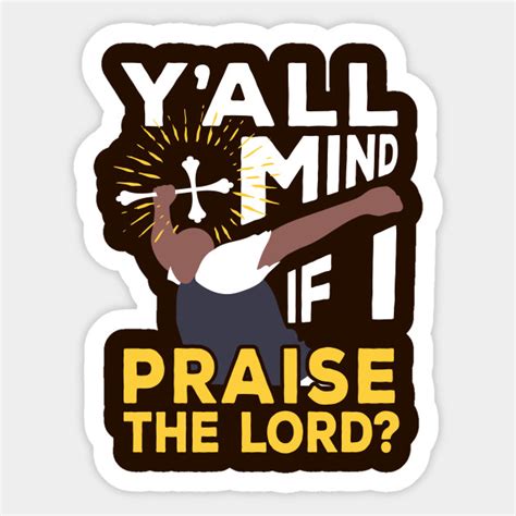 Praise The Lord Meme