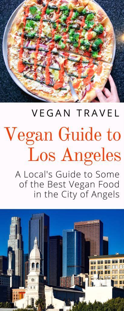 20 Best Vegan Restaurants in Los Angeles California | Gastronomia, Usa ...