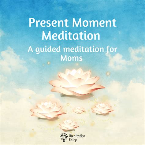 Present Moment Meditation for Parents – Meditation Fairy