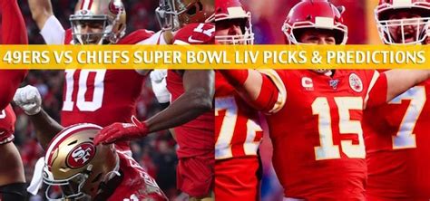 49ers vs Chiefs Predictions, Picks, Odds, Preview - Super Bowl 2020