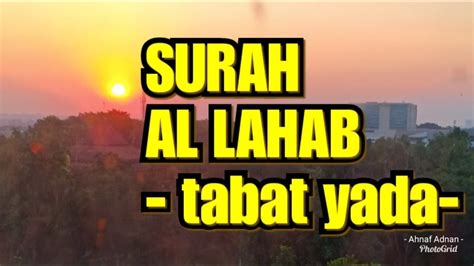 SURAH AL- LAHAB -TABAT YADAA- - YouTube