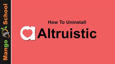 Uninstall Altruistic Guide - YouTube