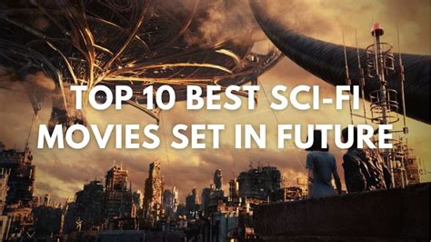 Top 10 Best Sci-Fi Movies Set in the Future | Futuristic Movies | 2023 - YouTube