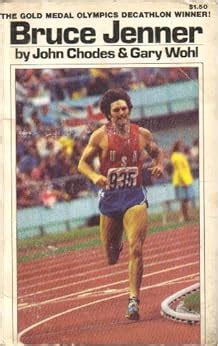 Bruce Jenner : The Gold Medal Olympics Decathlon Winner!: John Chodes ...