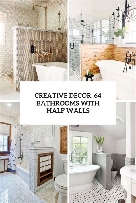 36 Functional Half Wall Ideas For Bathrooms Shelterness | atelier-yuwa ...