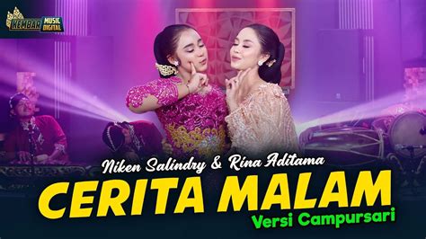 Niken Salindry feat. Rina Aditama - Cerita Malam - Kembar Campursari ...