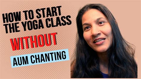 How to start the class without Aum chanting? Yoga Teaching Skills/Tips - YouTube