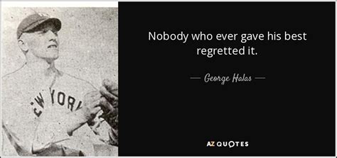 TOP 13 QUOTES BY GEORGE HALAS | A-Z Quotes