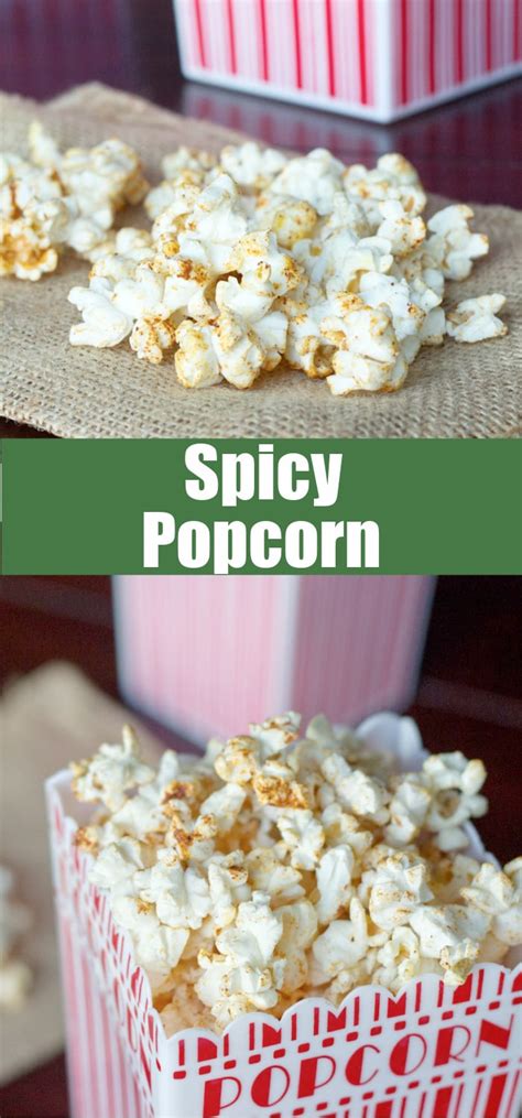 Easy Spicy Popcorn | Dinners, Dishes, and Desserts