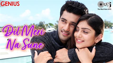 Dil Meri Na Sune | Genius | Utkarsh Sharma | Himesh Reshammiya | Sameer Khan | Love Songs ...