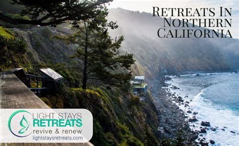 Retreats in Northern California- Getaways to Transform your Health