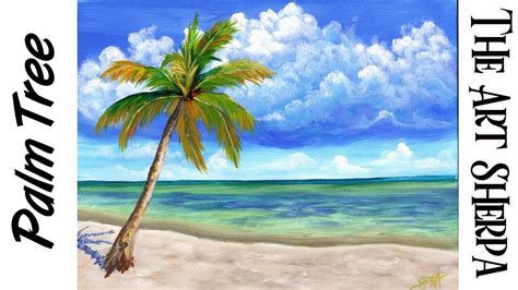 How to paint a realistic Palm tree on the Beach STEP BY STEP Acrylic tutorial | TheArtSherpa ...