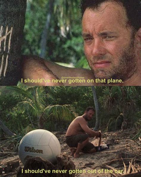 Cast Away Quotes | Tom Hanks | Cast away movie, Cast away quotes, Movie makeup