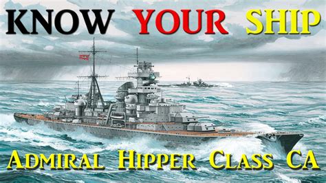 World of Warships - Know Your Ship #27 - Admiral Hipper Class Heavy Cruiser - YouTube